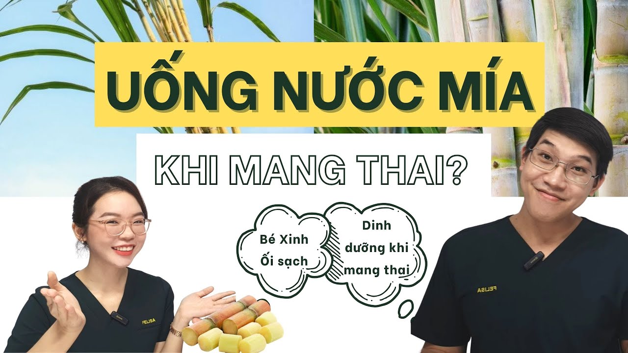 Có Nên Uống Nước Mía Khi Mang Thai?