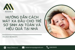 cách mát xa đầu cho trẻ sơ sinh