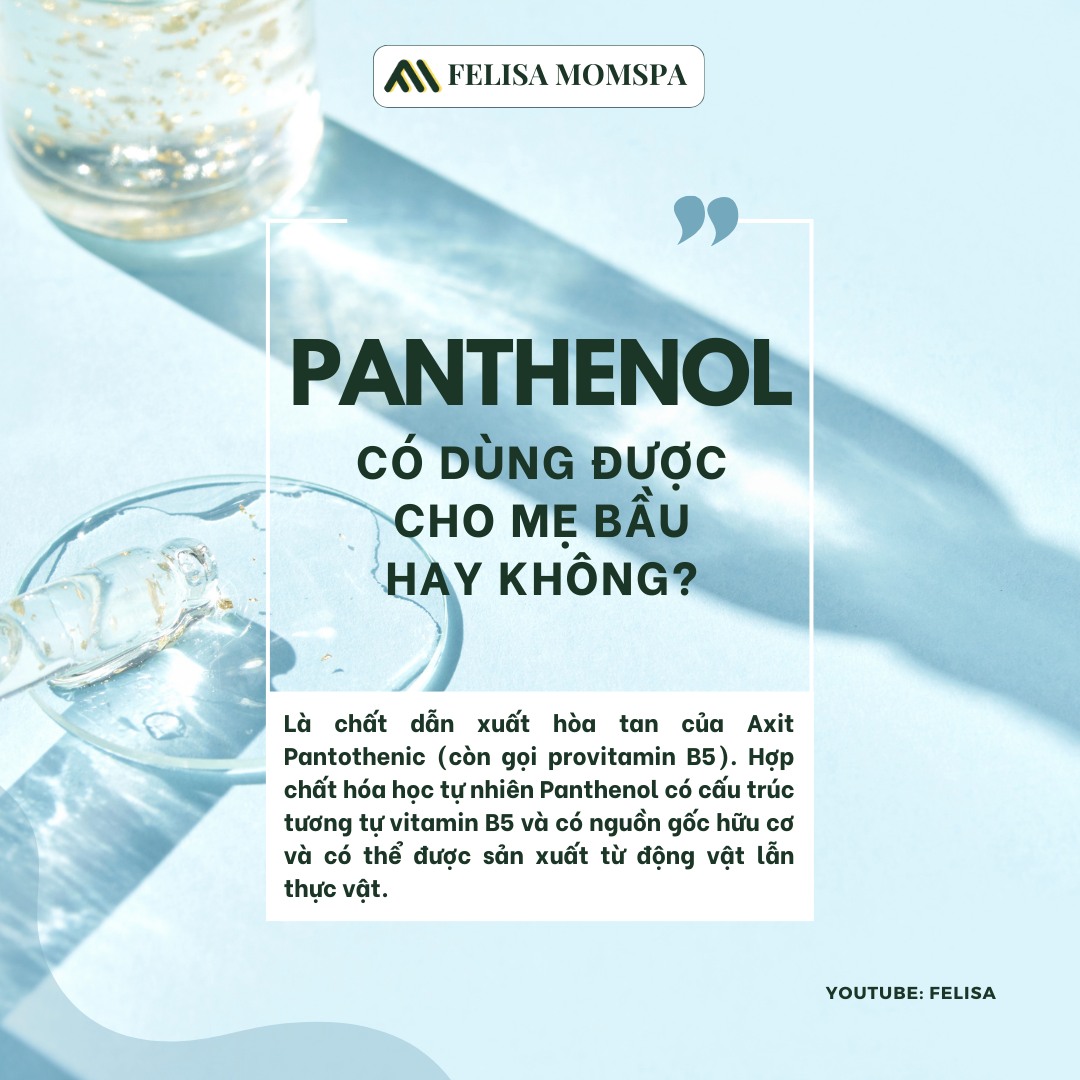 Panthenol có dùng được cho mẹ bầu không